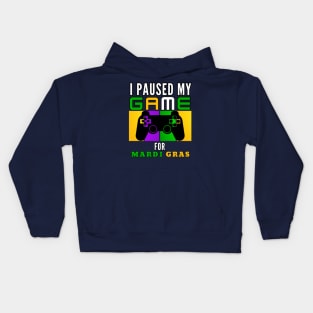 I Paused My Game For Mardi Gras Video Game Mardi Gras Kids Hoodie